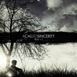 A Call To Sincerity : Acts v.2